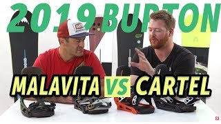 2019 Burton Malavita vs Burton Cartel Bindings [upl. by Bail811]