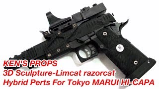 KENS PROPS 3D SculptureLimcat razorcat Hybrid Perts For Tokyo MARUI HICAPA [upl. by Assirod]