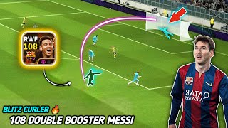 108 Double Booster Messi is Alien 🔥  Blitz Curl Messi  eFootball 25 [upl. by Sesilu]