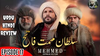 Fatih Al Sultani Episode 17 Explained In Urdu  Urdu Review amp Analysis  Waseem12 [upl. by Hole149]