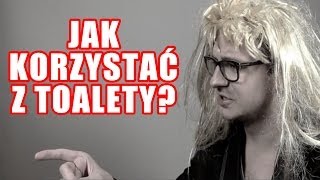 Niekryty Krytyk ocenia Jak korzystać z toalety [upl. by Erasmo]