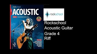 Rockschool Grade 4 Acoustic Riff Full amp Backing Tracks [upl. by Nnylrac633]