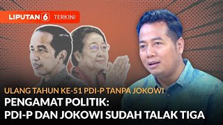 Jokowi Tak Hadir dan Tak Beri Selamat HUT Ke51 PDI Perjuangan Pengamat PDIPJokowi Talak Tiga [upl. by Valdas]