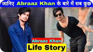 Abraaz Khan Life Story  Arbaz Khan Lifestyle  Girlfriend Income Classes Family  Tik Tok [upl. by Asined]