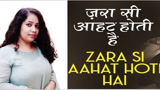 Zara Si Aahat Hoti Hai😍 cover song by Neha Pandey 🎻 trending video [upl. by Ahsrav]