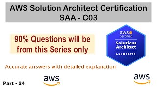 AWS Solution Architect Certification Preparation  AWS SAAC03  Part  24 [upl. by Attoynek]