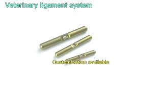 Veterinary ligament repair system surgical suture anchor screw pin titanium endobutton [upl. by Arlette]