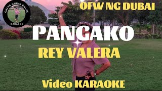 PANGAKO REY VALERA KARAOKE [upl. by Eetnwahs82]