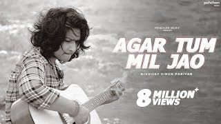 Agar Tum Mil Jao  Digvijay Singh Pariyar  Unplugged Cover  Zeher  Emraan Hashmi [upl. by Abihsat]