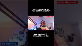 PROPHETIC WORD FOR KENYA  PROPHET MUTSA  THE WORLDWIDE WATCH [upl. by Ahsinac879]