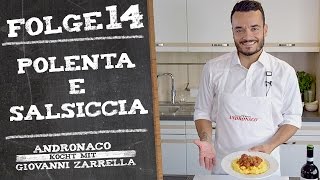 Polenta e Salsiccia – Andronaco kocht mit Giovanni Zarrella [upl. by Atinaw]