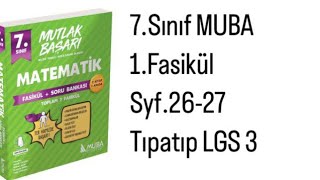 7SINIF MUBA 1FASİKÜL S2627 TIPATIP LGS 3 [upl. by Ravert631]