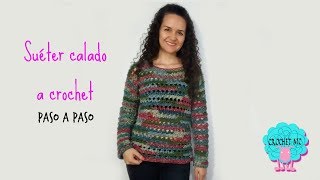 Tutorial suéter calado a crochet  punto hojas puff [upl. by Belak]