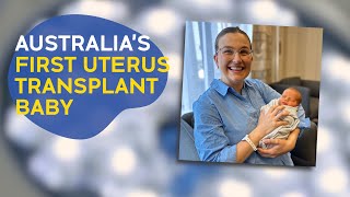 Miracle baby  Australia’s first uterus transplant recipient gives birth to a baby boy [upl. by Wisnicki]