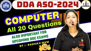 DDA ASO 2024 T2 all Computer questions TCS asked in exam by Radhika Mam RBE SSCRailwayDSSSB [upl. by Urial75]