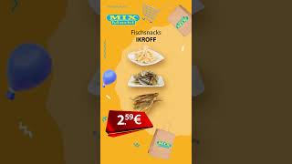 Fischsnacks quotIKROFFquot  Top Angebote Mix Markt 071012102024 [upl. by Noxin]