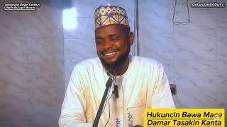 HUKUNCIN bawa mace damar ta saki kanta  Malam Abdulhamid Aliyu Yola [upl. by Ihsir565]