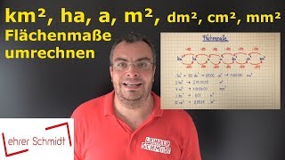 Maßeinheiten umrechnen  Flächenmaße  km² ha a m² dm² cm² mm²  Lehrerschmidt [upl. by Rusty]