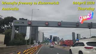 Australia around westgate freeway to Elsternwick 04april2024 [upl. by Yelra]