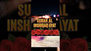 Surah Al Inshiqaq 🌺💝surahinshiqaq quran islam islamic trending shorts short viralshorts [upl. by Aerdnek551]