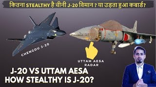 J20 vs Uttam Aesa How Stealthy is J20 [upl. by Acinomal29]