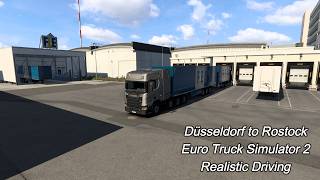 Realistic driving No Commentary ETS2 Düsseldorf to Rostock [upl. by Rihat]