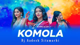 Komola Nitoo Kore Dj Remix 2022  Hot Dance Mix  Bangali Folk Song  Dj Aadesh Sitamarhi  Ankita [upl. by Eillod]