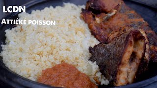 RECETTE ATTIEKE POISSON GRILLÉ FAÇON GHANÉENNE POUR DÉBUTANTS [upl. by Mailiw]