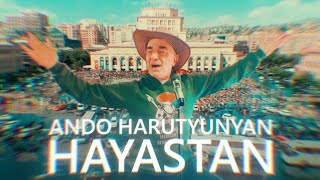 Ando Harutyunyan  HAYASTAN  2022 [upl. by Ahsilyt]