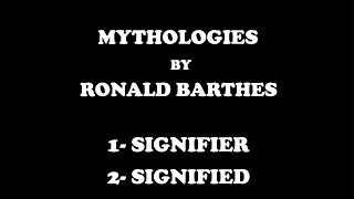 Mythologies by Ronald barthes  complete lecture on myth signifier and signified explanation [upl. by Davidde]