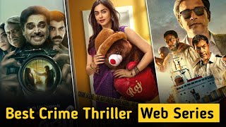 Top 5 Best Crime Thriller Web Series In Hindi 2024  Best Crime Thriller Suspense Web Series [upl. by Mareah]