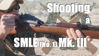 Shooting a SMLE No 1 Mk III [upl. by Meeharb]