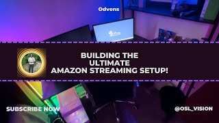 Building The ULTIMATE Amazon Streaming Setup [upl. by Esmerolda]