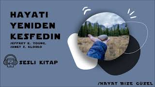 Sesli Kitap Hayatı Yeniden Keşfedin 1 Bölüm [upl. by Paterson918]