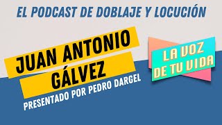 EPISODIO 71 ENTREVISTA a JUAN ANTONIO GÁLVEZ [upl. by Ikilisav]