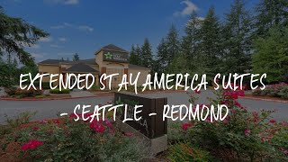 Extended Stay America Suites  Seattle  Redmond Review  Bellevue  United States of America [upl. by Yesdnyl294]