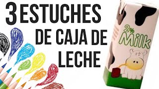 3 Estuches Hechos con Cajas de Leche [upl. by Lorie]