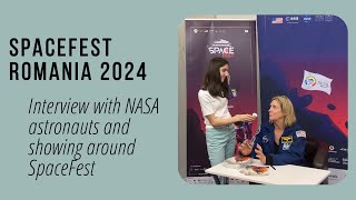 SpaceFest Romania 2024  Interview with NASA astronauts and showing around SpaceFest [upl. by Fanchie42]