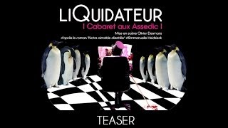 Liquidateur  Cabaret aux Assedic  Teaser [upl. by Nomyad150]