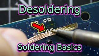 Desoldering  Soldering Basics  Soldering for Beginners [upl. by Koch]