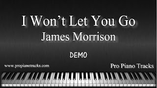 I Wont Let You Go James Morrison Piano Accompaniment KaraokeBacking Track and Sheet Music [upl. by Will622]