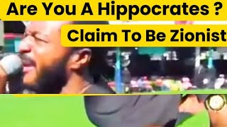 Are You A Hippocrates Claim To Be A Zionist zionprayermovementoutrrachzion goviral viralvideo [upl. by Sigsmond]