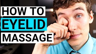 How to do Eyelid Massage and Meibomian Gland Expression for Dry Eyes and Eyelid Stye [upl. by Agathy]