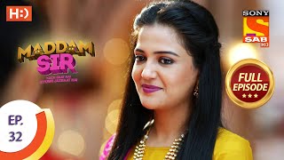 Maddam Sir  Ep 32  Full Episode  24th July 2020 [upl. by Nyral]