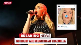 No Doubt Are Reuniting At Coachella [upl. by Nomaid]