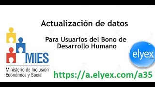 Actualización de Datos del Bono de Desarrollo Humano – MIES [upl. by Hastie]