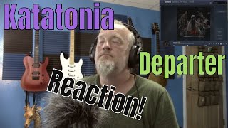 Katatonia  Departer Reaction [upl. by Erdeid]