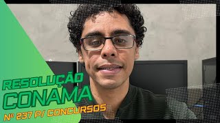 Resumo da Resolução CONAMA Nº 237 para CONCURSOS PÚBLICOS [upl. by Tdnerb]