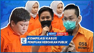 Kasuskasus Penipuan Populer di Indonesia Korban Rugi Banyak [upl. by Tresa]