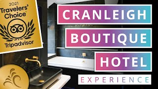 The Cranleigh Boutique  The Cranleigh Boutique Hotel Experience [upl. by Weisberg]